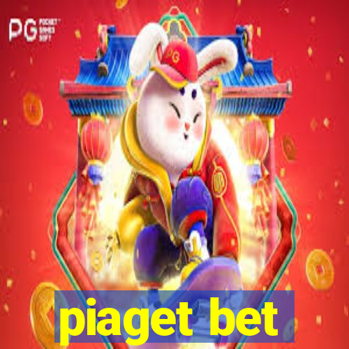 piaget bet